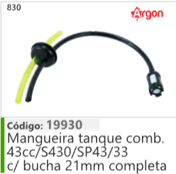 830 Código 19930 Mangueira fanque combustível 43cc/S430/SP43 /33 c/bucha 21mm completa ARGON