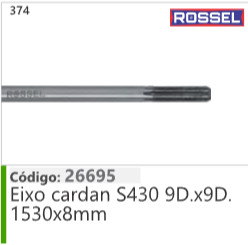 374 Código 26695 Eixo cardan S430 9D.x9D. 1530x8mm ROSSEL
