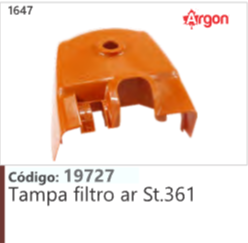 1647 Código 19727 Tampa filtro ar Stihl 361 ARGON