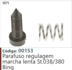 1071 Código 00153 Parafuso regulagem marcha lenta Stihl 038/380 Bing
