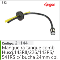 832 Código 21144 Mangueira tanque combustível Husqvarna 143RII/226/143RS/ 541RS c/ bucha 24mm completo ARGON
