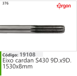 376 Código 19108 Eixo cardan S430 9D.x9D. 1530x8mm ARGON