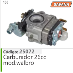 185 Código 25072 Carburador 26cc mod.walbro SAVANA