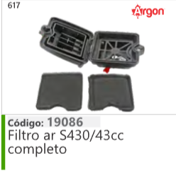 617 Código 19086 Filtro ar S430/43cc completo ARGON