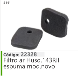 593 Código 22328 Filtro ar Husqvarna 143RII espuma mod.novo