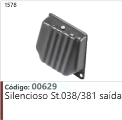 1578 Código 00629 Silencioso Stihl 038/381 saída