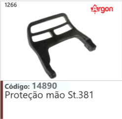 1266 Código 14890 Proteção mão Stihl 381 ARGON