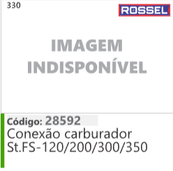 330 Código 28592 Conexão carburador Stihl FS-120/200/300/350 ROSSEL