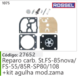 1075 Código 27652 Reparo carburador Stihl FS85 nova/FS55/85R-SP80/108 +kit agulha mod.zama .ROSSEL