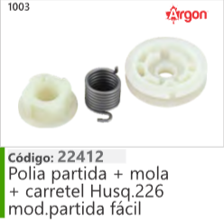1003 Código 22412 Polia partida + mola + carretel Husqvarna 226 mod.partida facil ARGON