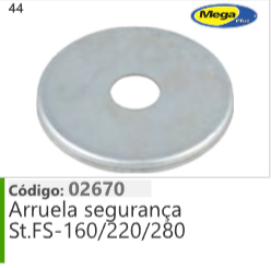 44 Código 02670 Arruela segurança Stihl FS 160/220/280