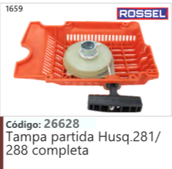 1659 Código 26628 Tampa partida Husqvarna 281/ 288 completa ROSSEL