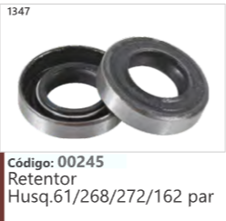 1347 Código 00245 Retentor Husqvarna 61/268/272/162 par