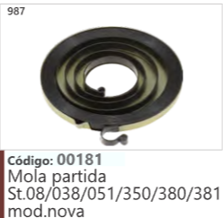 987 Código 00181 Mola partida Stihl 08/038/051/350/380/381 mod.nova