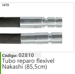 1419 Código 02810 Tubo reparo flexivel Nakashi (85,5cm)