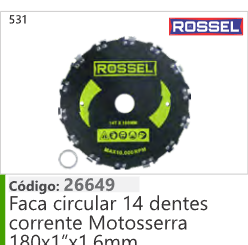 531 Código 26649 Faca circular 14 dentes corrente Motosserra 180X1"x1,6mm.ROSSEL