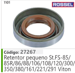 1101 Código 27267 Retentor pequeno Stihl FS85/ 85R/86/88/106/108/120/300/ 350/380/161/221/291 Viton .ROSSEL