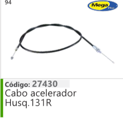 94 Código 27430 Cabo acelerador Husqvarna 131R