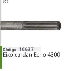 358 Código 16637 Eixo cardan Echo 4300