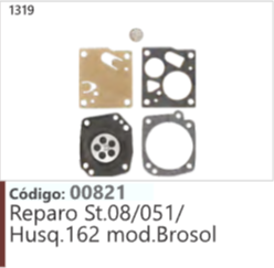 1319 Código 00821 Reparo Stihl 08/051/ Husqvarna 162 mod.Brosol