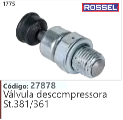 1775 Código 27878 Válvula descompressora Stihl 381/361 ROSSEL
