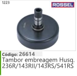 1223 Código 26614 Tambor embreagem Husqvarna 236R/143RII/143RS/541RS ROSSEL