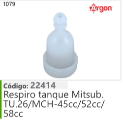 1079 Código 22414 Respiro tanque Mitsubishi TU26/MCH-45cc/52cc/58cc ARGON
