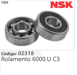 1104 Código 02318 Rolamento 6000.U C3 NSK
