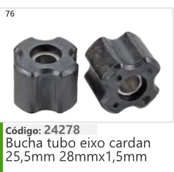 76 Código 24278 Bucha tubo eixo cardan 25,5mm 28mmx1,5mm