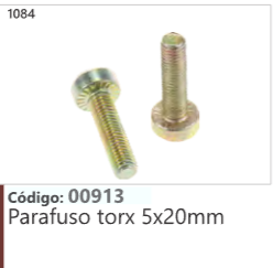 1084 Código 00913 Parafuso torx 5x20mm