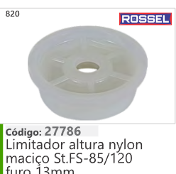 820 Código 27786 Limitador altura nylon maciço Stihl FS85/120 furo 13mm ROSSEL