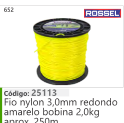 652 Código 25113 Fio nylon 3,0mm redondo amarelo bobina 2,0kg aprox. 250m ROSSEL