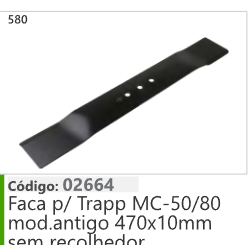 580 Código 02664 Faca p/ Trapp MC-50/80 mod.antigo 470x1 omm