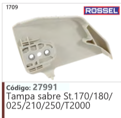1709 Código 27991 Tampa sabre Stihl 170/180/ 0251 0/250/T2000 ROSSEL