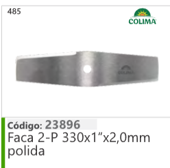 485 Código 23896 Faca 2-P 330x1"x2,0mm polida COLIMA