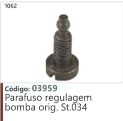 1062 Código 03959 Parafuso regulagem bomba original St.034
