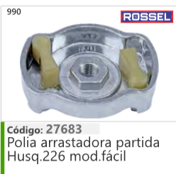 990 Código 27683 Polia arrastadora partida Husqvarna 226 mod.fácil ROSEL