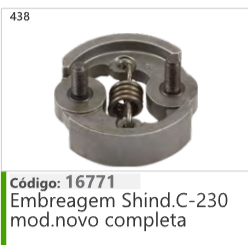 438 Código 16771 Embreagem Shind.C-230 mod.novo completa