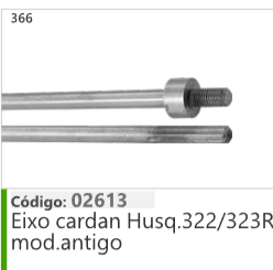 366 Código 02613 Eixo cardan Husqvarna 322/323R mod.antigo