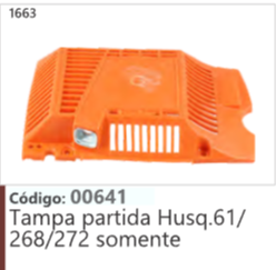 1663 Código 00641 Tampa partida Husqvarna 61/ 268/27 somente