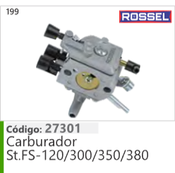 199 Código 27301 Carburador Stihl FS-120/300/350/380 ROSSEL