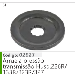 31 Código 02927 Arruela pressao transmissão Husqvarna 226R/ 133R/323R/327
