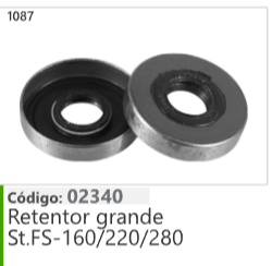 1087 Código 02340 Retentor grande Stihl FS160/220/280