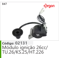 847 Código 02131 Módulo ignição 26cc/ TU.26/KS.25/HT.226 ARGON