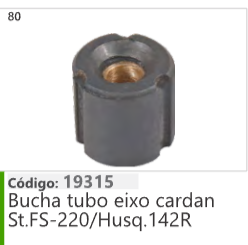 80 Código 19315 Bucha tubo eixo cardan Stihl FS-220/Husqvarna 142R