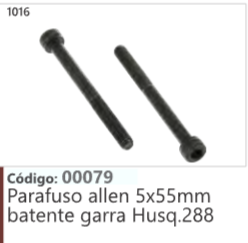 1016 Código 00079 Parafuso allen 5x55mm batente garra Husqvarna 288