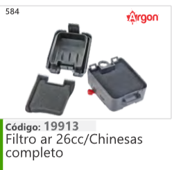 584 Código 19913 Filtro ar 26cc/Chinesas completo ARGON