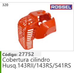 320 Código 27752 Cobertura cilindro Husqvarna143RII/143RS/541RS ROSSEL