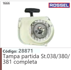 1666 Código 28871 Tampa partida Stihl 038/380/ 381 completa ROSSEL