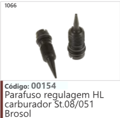 1066 Código 00154 Parafuso requlagem HL carburador Stihl 08/051 Brosol
